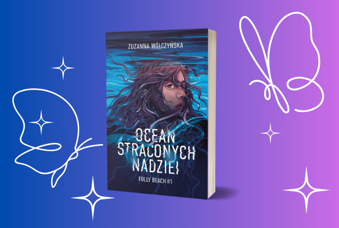 Ocean straconych nadziei – Zuzanna Wólczyńska