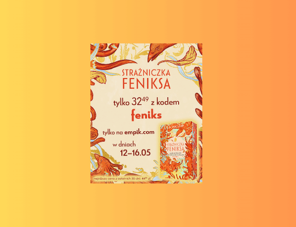Mega promocja: Strażniczka feniksa