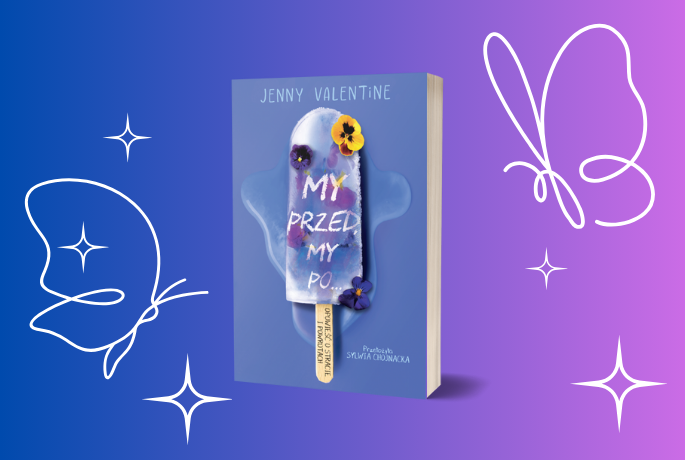 My przed, my po – Jenny Valentine
