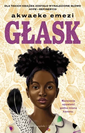 Głask – Akwaeke Emezi