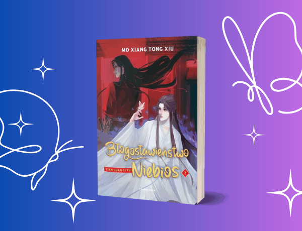Błogosławieństwo niebios #2 – Mo Xiang Tong Xiu