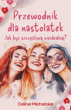 Zapowiedź patronatu: Przewodnik dla nastolatek