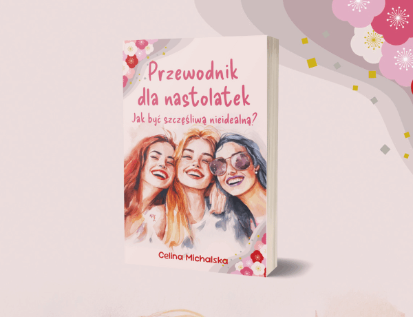 Zapowiedź patronatu: Przewodnik dla nastolatek