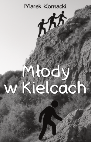 Zapowiedź patronatu: Młody w Kielcach – Marek Kornacki