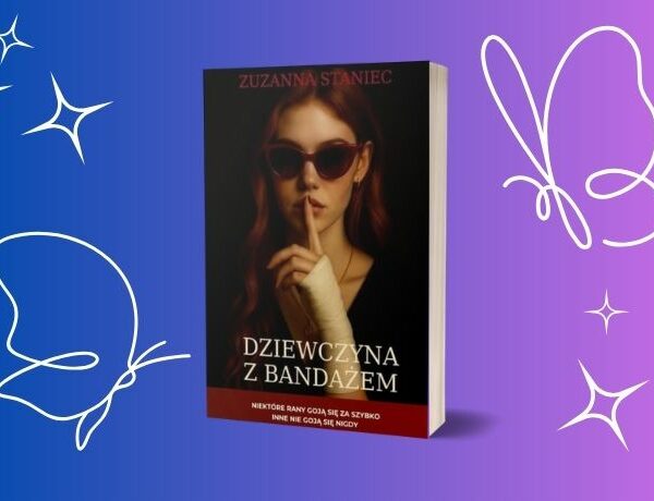 Dziewczyna z Bandażem – Zuzanna Staniec