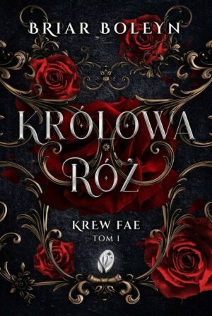 Królowa róż – Briar Boleyn