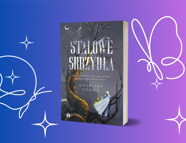 Stalowe skrzydła – Angelika Grajek